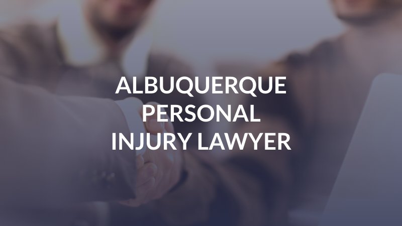 Albuquerque Personal Injury Lawyer