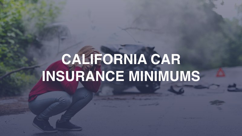 California Car Insurance Minimums