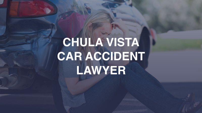 Chula Vista Car Accident Lawyer