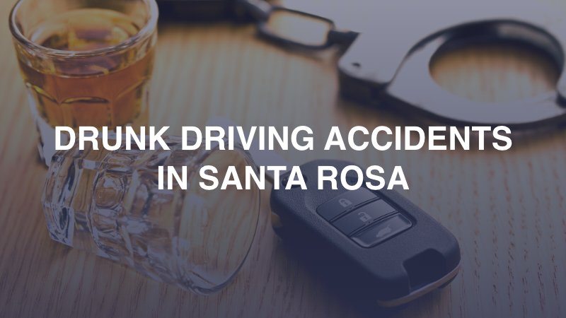 Drunk Driving Accidents in Santa Rosa