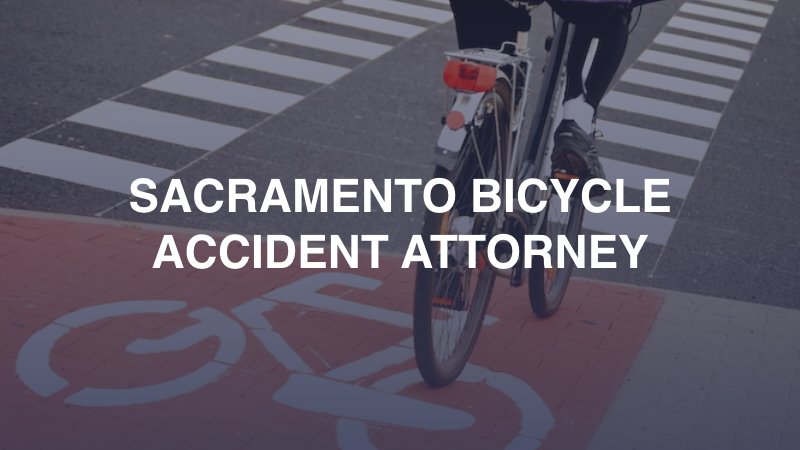 Sacramento Bicycle Accident Attorney