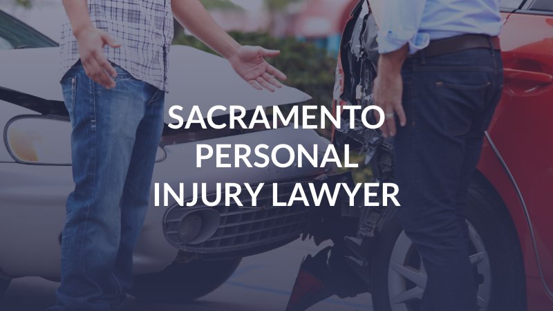 Sacramento Personal Injury Lawyer