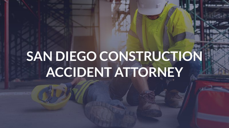 San Diego Construction Accident Attorney