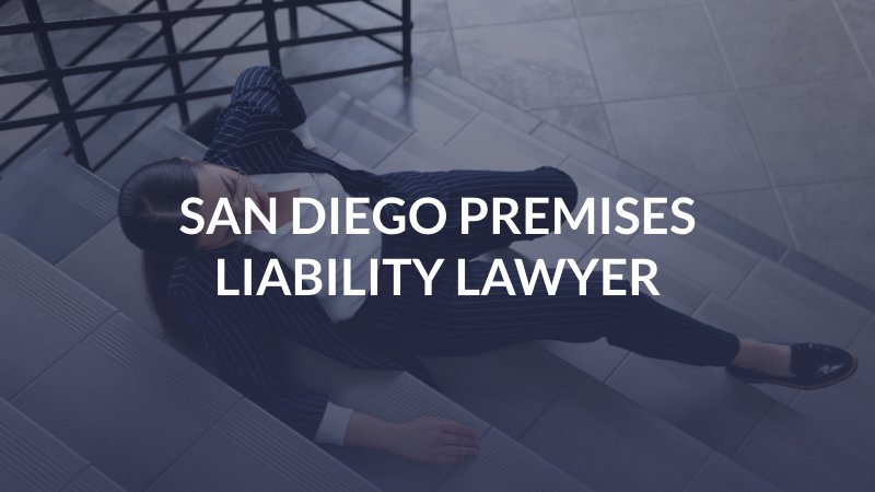 San Diego Premises Liability Lawyer