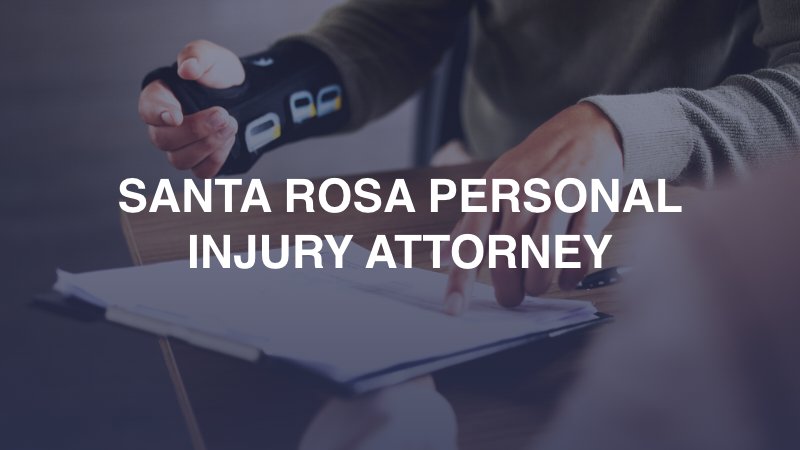 Santa Rosa Personal Injury Attorney