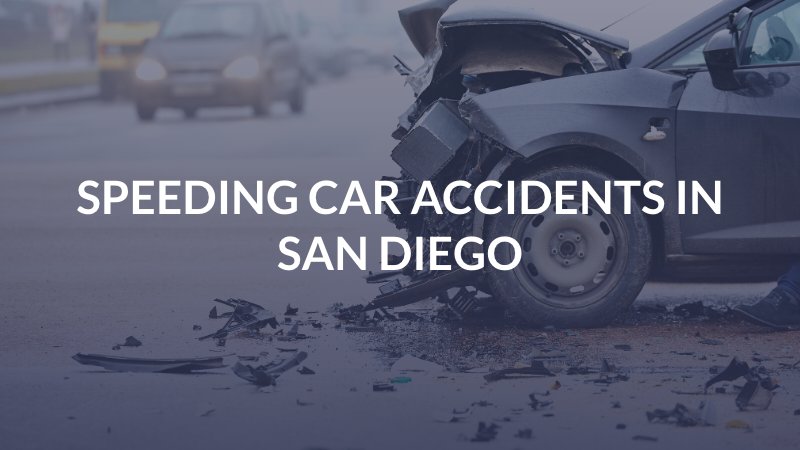 Speeding Car Accidents in San Diego