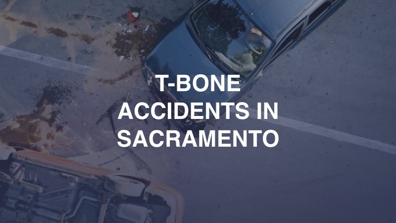 T-Bone Accidents in Sacramento