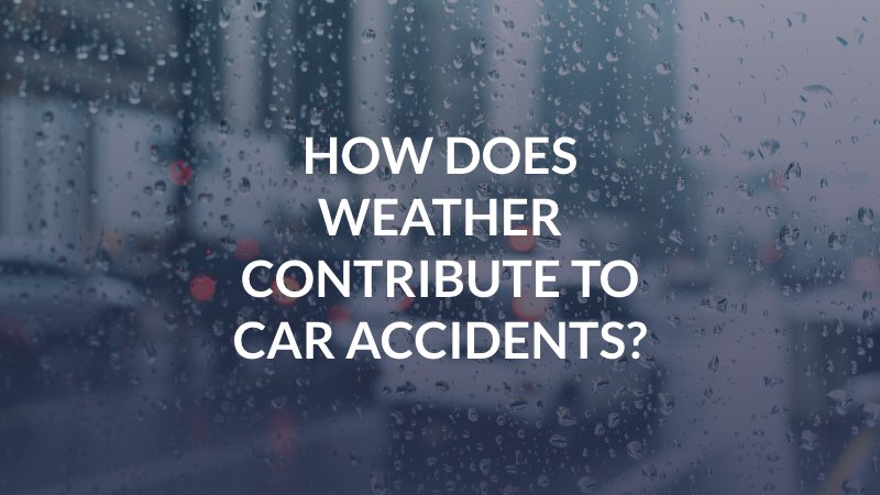 Weather-Related Car Accidents in Sacramento