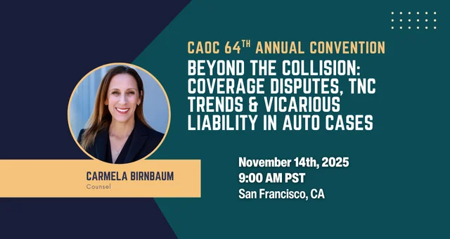 Beyond the Collision: Coverage Disputes, TNC Trends & Vicarious Liability in Auto Cases