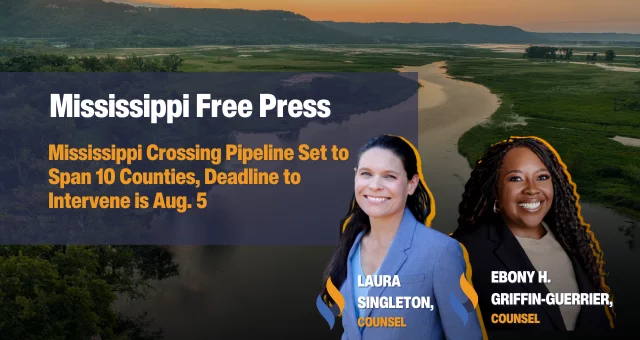Mississippi Crossing Pipeline Set to Span 10 Counties, Deadline to Intervene is Aug. 5
