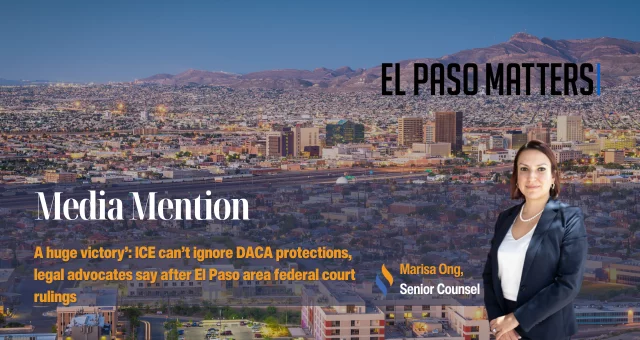 'A huge victory’: ICE can’t ignore DACA protections, legal advocates say after El Paso area federal court rulings