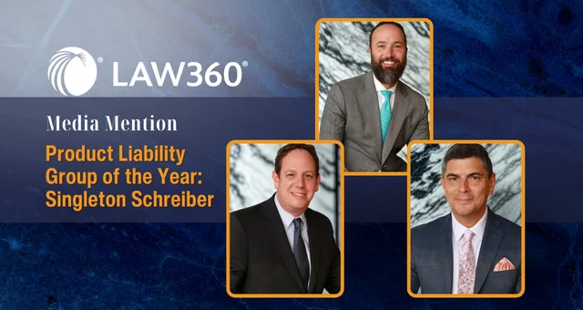 Product Liability Group of the Year: Singleton Schreiber