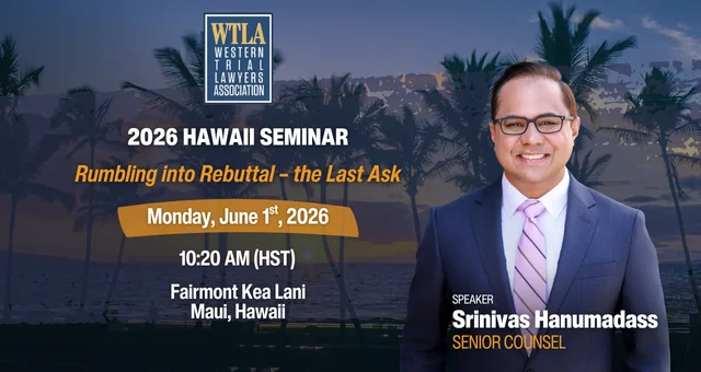 Rumbling into Rebuttal – the Last Ask at WTLA Hawaii 2026