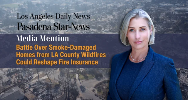 Battle Over Smoke-Damaged Homes from LA County Wildfires Could Reshape Fire Insurance