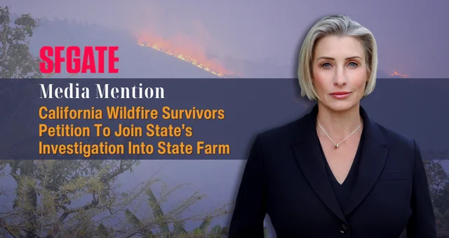 California Wildfire Survivors Petition To Join State's Investigation Into State Farm