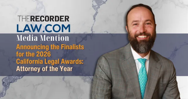 Announcing the Finalists for the 2026 California Legal Awards: Attorney of the Year