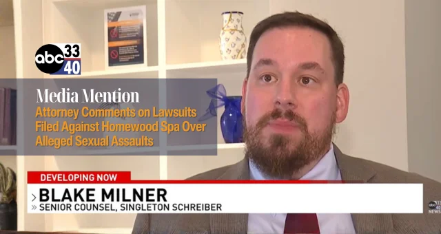 Attorney Comments on Lawsuits Filed Against Homewood Spa Over Alleged Sexual Assaults