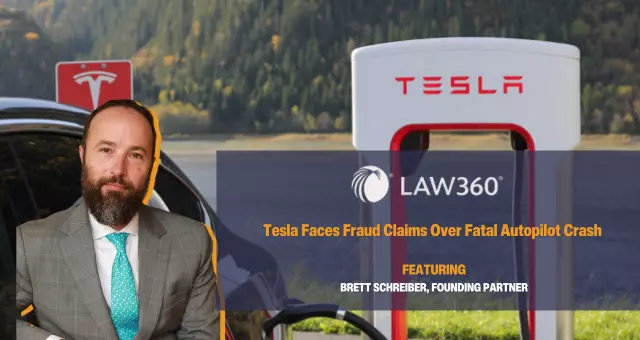 Brett Schreiber of Singleton Schreiber featured in Law360 article about a Tesla injury lawsuit