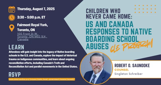 CLE Training With Robert O. Saunooke - Children Who Never Came Home: US and Canada Responses to Native Boarding School Abuses