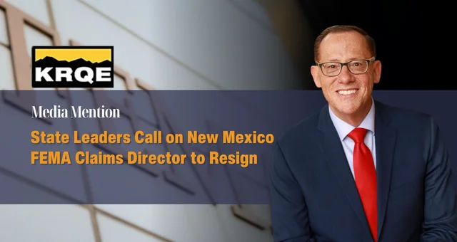 State leaders call on New Mexico FEMA claims director to resign