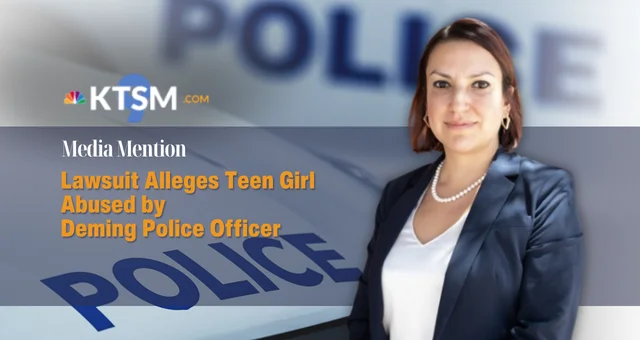 Lawsuit Alleges Teen Girl Abused by Deming Police Officer