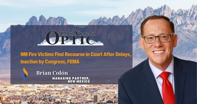 NM Fire Victims Find Recourse in Court After Delays, Inaction by Congress, FEMA