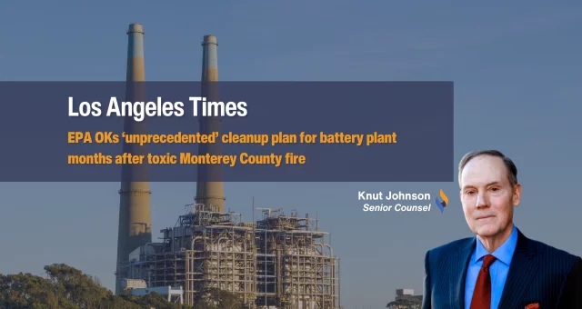 EPA OKs ‘unprecedented’ cleanup plan for battery plant months after toxic Monterey County fire