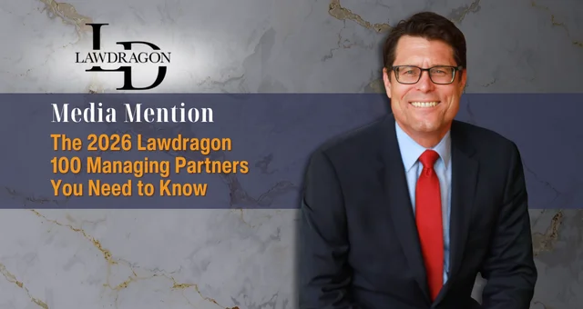 Managing Partner Gerald Singleton Named to Lawdragon’s 2026 “100 Managing Partners You Need to Know” List for Second Consecutive Year