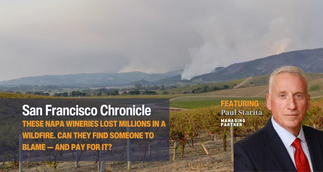 These Napa wineries lost millions in a wildfire. Can they find someone to blame — and pay for it?