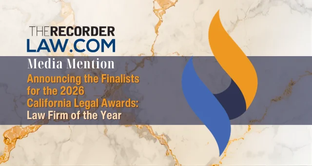 Announcing the Finalists for the 2026 California Legal Awards: Law Firm of the Year
