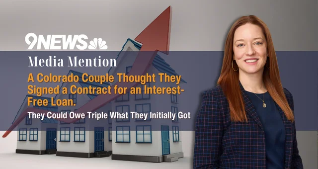 A Colorado Couple Thought They Signed a Contract for an Interest-Free Loan. They Could Owe Triple What They Initially Got