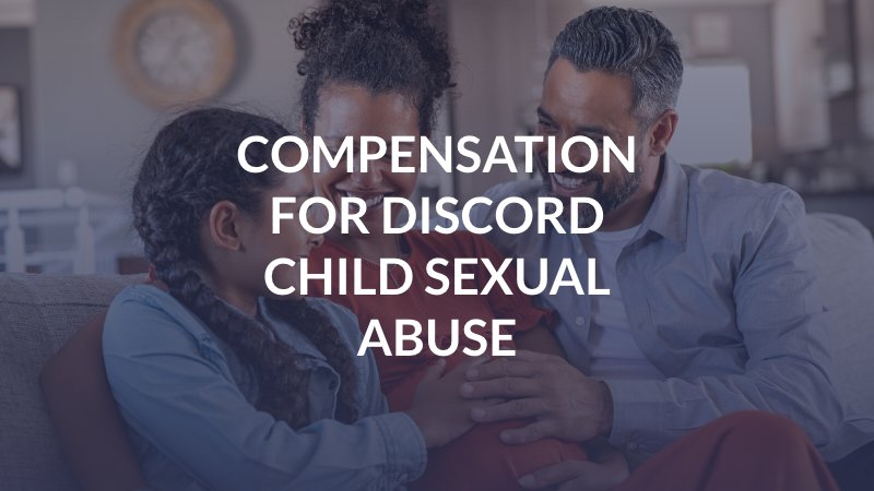 Compensation for Discord child sexual abuse
