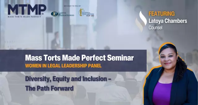 Latoya Chambers to Speak at Mass Torts Made Perfect Spring 2025 on Advancing Diversity, Equity, and Inclusion in the Legal Profession (April 3rd)