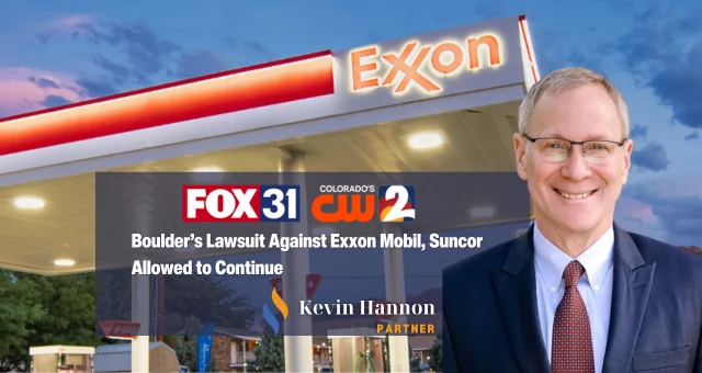 Boulder’s Lawsuit Against Exxon Mobil, Suncor Allowed to Continue