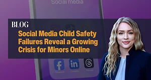 Social Media Child Safety Failures Reveal a Growing Crisis for Minors Online