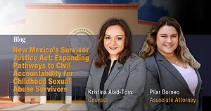 New Mexico's Survivor Justice Act: Expanding Pathways to Civil Accountability for Childhood Sexual Abuse Survivors