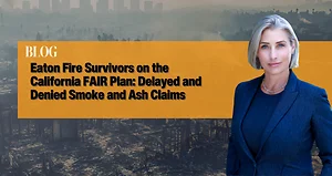 Blog header image with wildfire damage in the background, the headline about Eaton Fire FAIR Plan smoke and ash claims, and a professional portrait of a woman attorney.