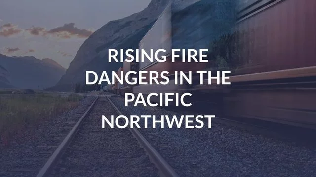 Rising Fire Dangers in the Pacific Northwest